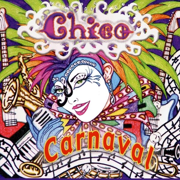 onpeilbaar album persoonlijkheid Chico - Carnaval